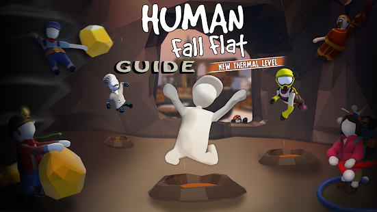 Walkthrough Human Fall Flat Guide 2020 скриншот 3